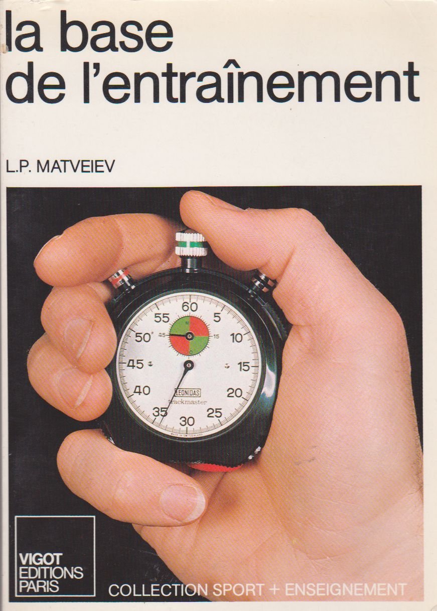 La Base de l'entraînement (Collection Sport plus enseignement) Books