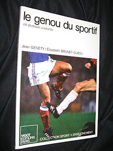 Le genou du sportif / en pratique courante book