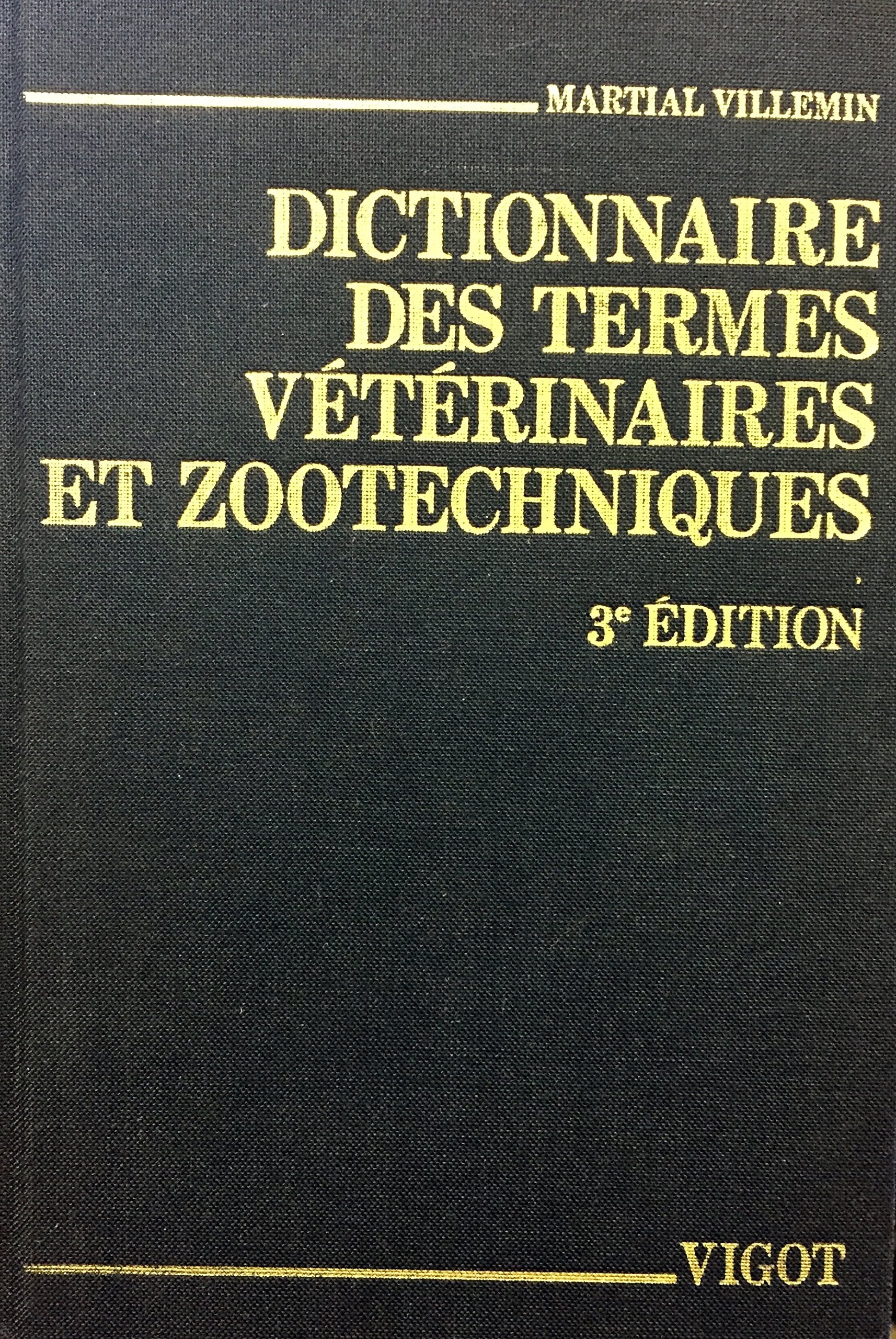 Dictionnaire des termes vétérinaires et zootechniques book