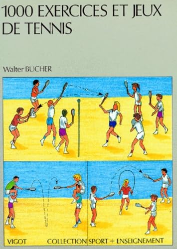 1000 exercices et jeux de tennis book