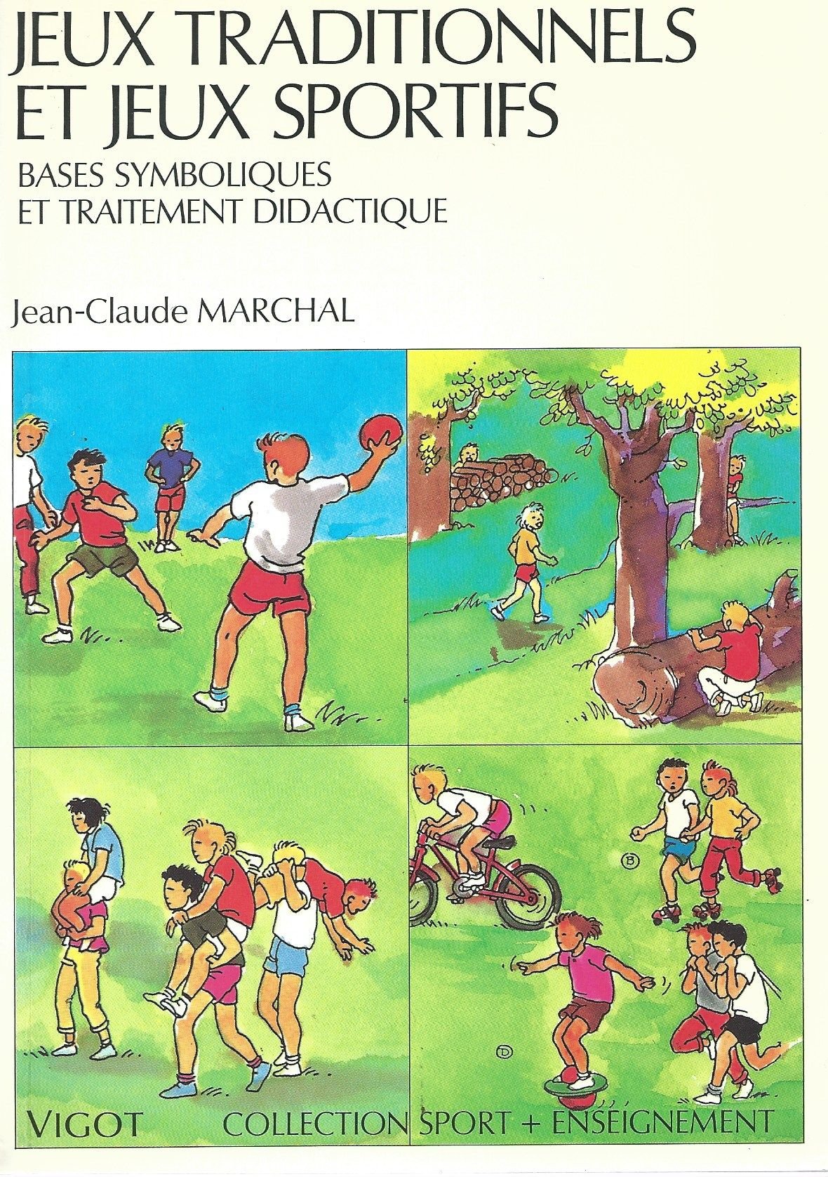 Jeux traditionnels et jeux sportifs : bases symboliques et traitement didactique Books