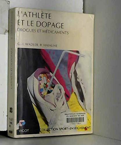 L'athlète et le dopage: Drogues et médicaments book