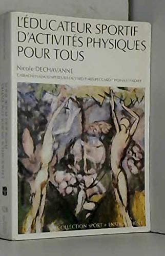 L'educateur sportif d'activites physiques pour tous book