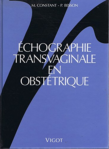 Echographie transvaginale en obstétrique Books