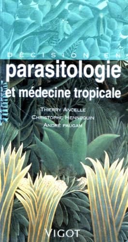 Décision en parasitologie et médecine tropicale Business, Finance & Career