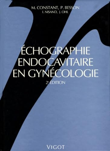Echographie endocavitaire en gynécologie book