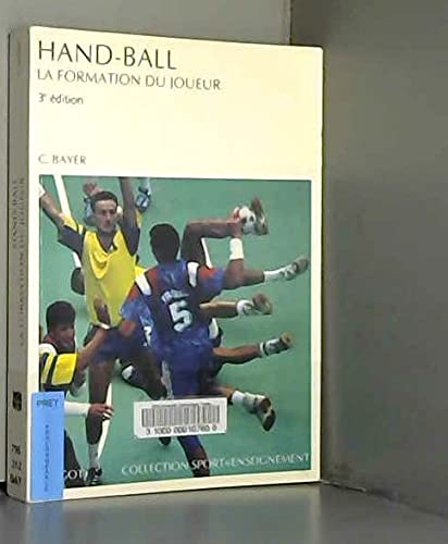 Hand-ball: La formation du joueur Leisure & Fun