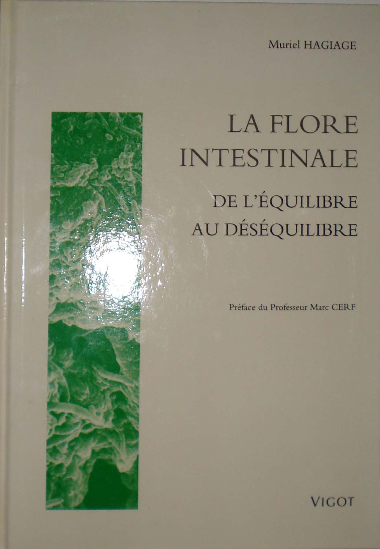 La flore intestinale : de l'équilibre au deséquilibre book