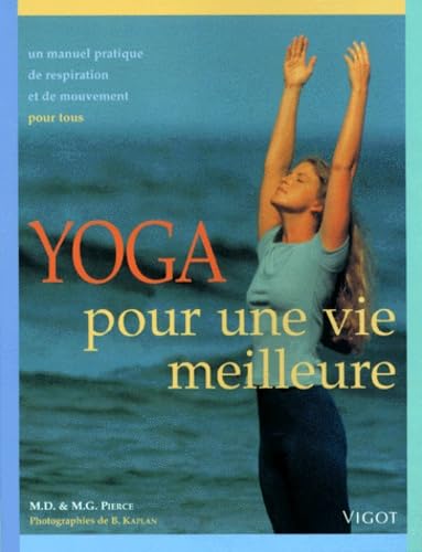 Yoga. Pour Une Vie Meilleure book
