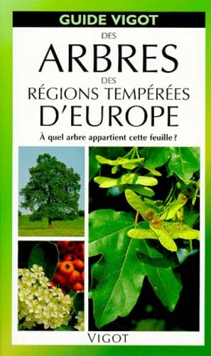 Arbres des régions tempérées: À quel arbre appartient cette feuille ? book