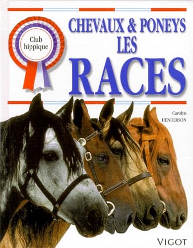 Chevaux et poneys : Les Races book