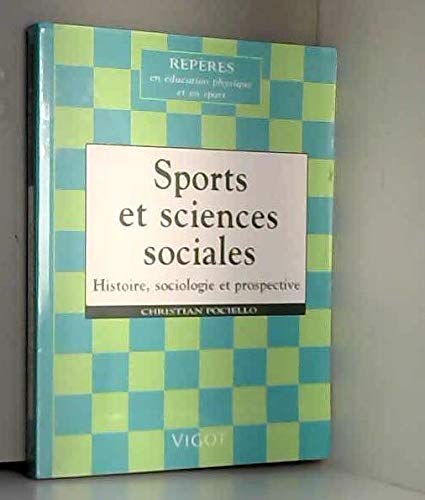 Sports et sciences sociales : histoire, sociologie et prospective Leisure & Fun