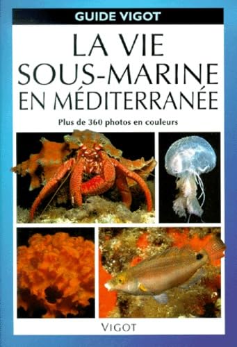 La vie sous-marine en Méditerranée book