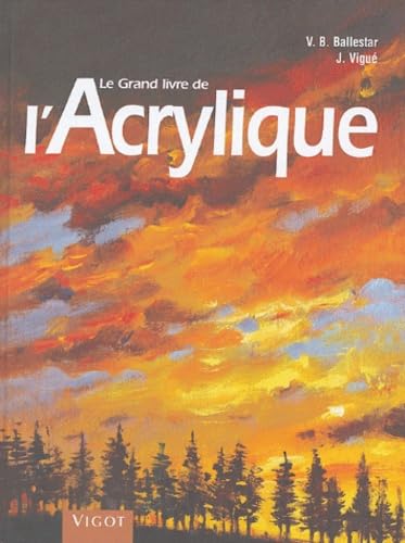Le Grand livre de l'Acrylique Books