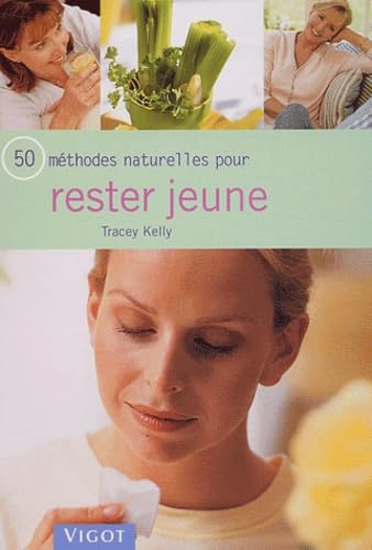 50 méthodes naturelles pour rester jeune book