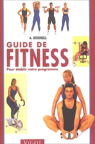 Guide de fitness: Pour établir votre programme Books