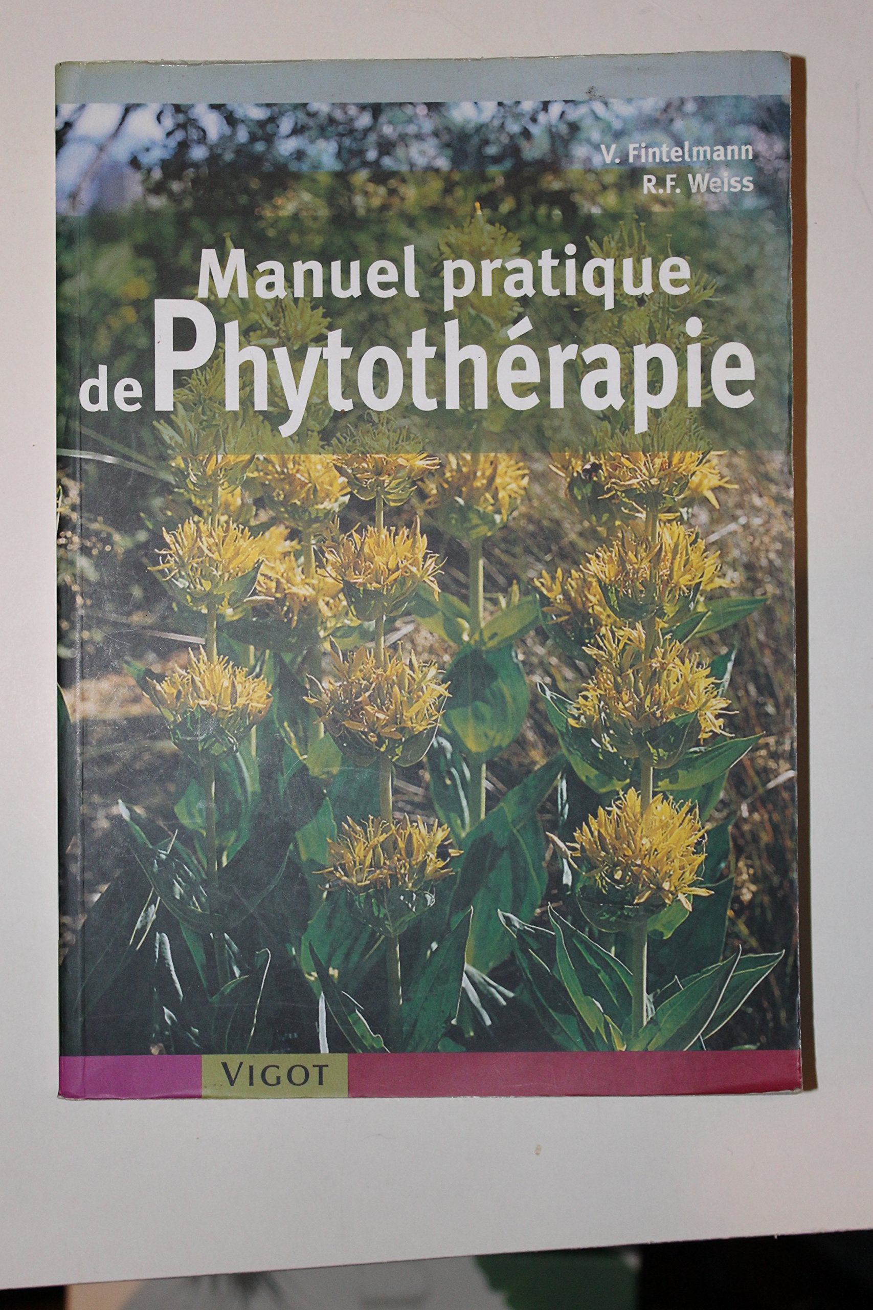 Manuel pratique de phytothérapie book