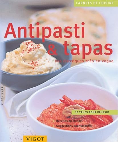 Antipasti & tapas: Des classiques très en vogue Books