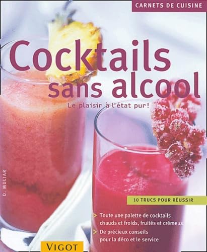 Cocktails sans alcool: Le plaisir à l'état pur Books