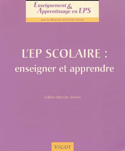 L'EP scolaire : enseigner et apprendre book