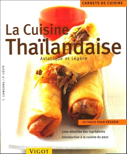 La cuisine thaïlandaise: Asiatique et légère book
