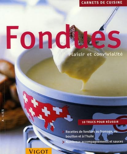 Fondues: Plaisir et convivialité book