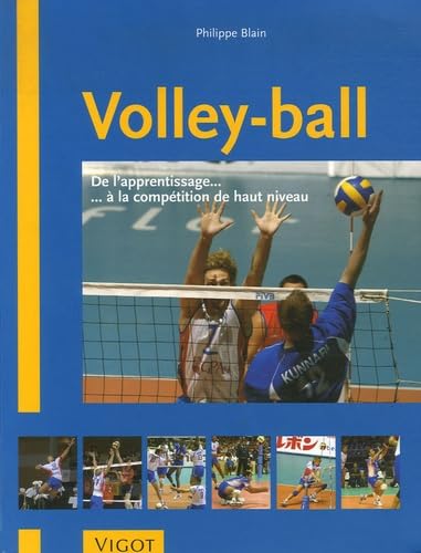 Volley-ball: De l'apprentissage... à la compétition de haut niveau book
