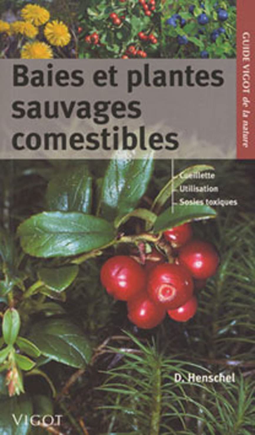 Baies et plantes sauvages comestibles Leisure, Home & Garden