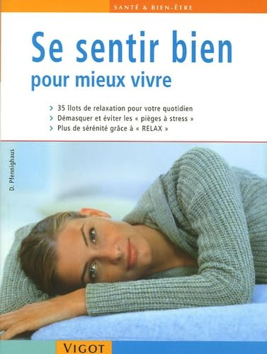 Se sentir bien: Pour mieux vivre book