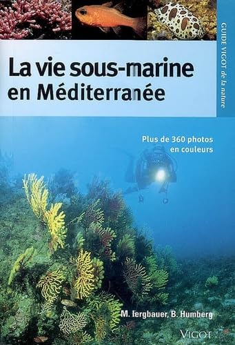 La Vie Sous-Marine en méditerranée book