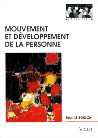 Mouvement et développement de la personne book