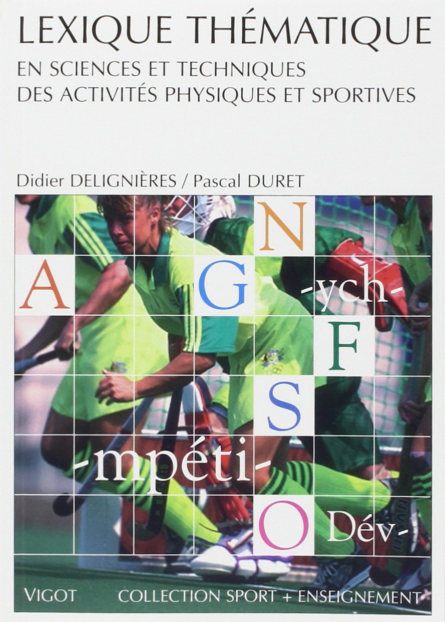 Lexique thématique en sciences et techniques des activités physiques et sportives Leisure & Fun