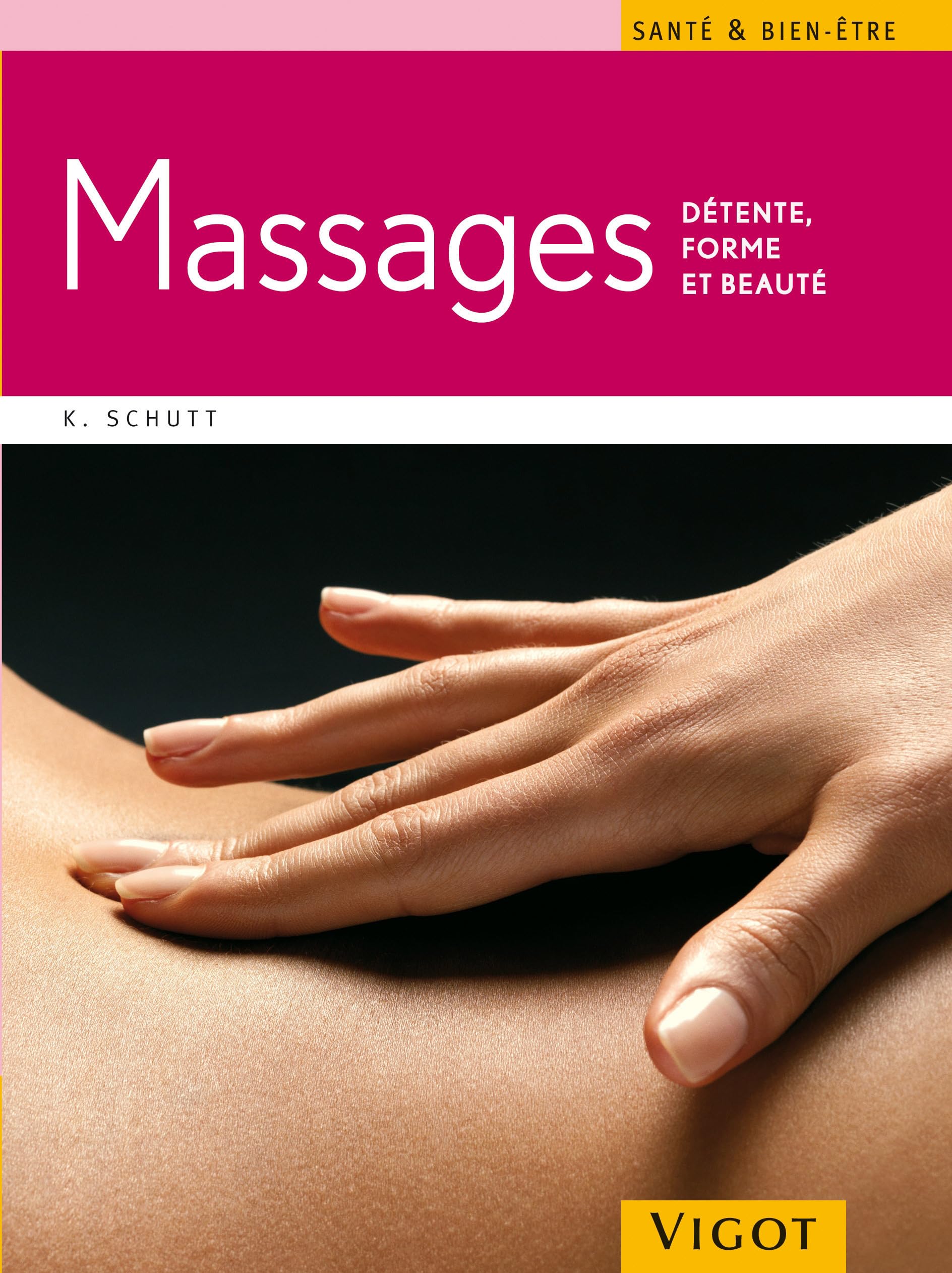 Massages: Détente, forme et beauté Books