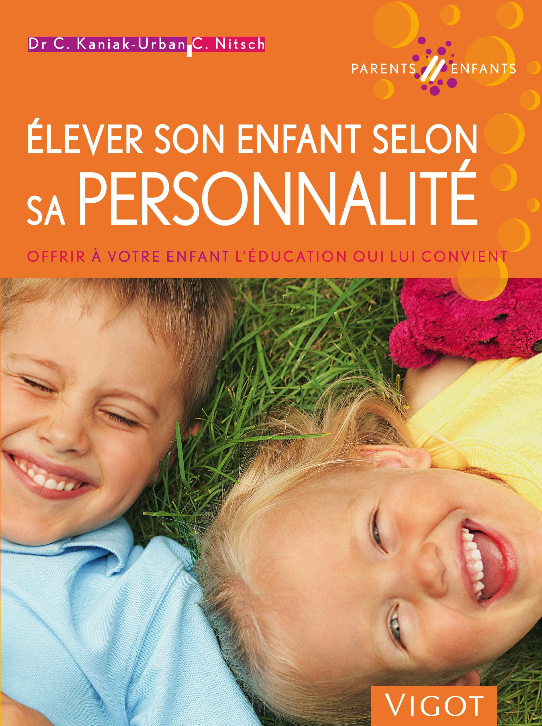 Elever son enfant selon sa personnalité book