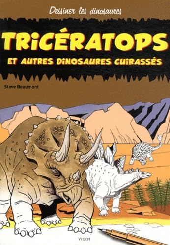 Tricératrops et autres dinosaures cuirassés book