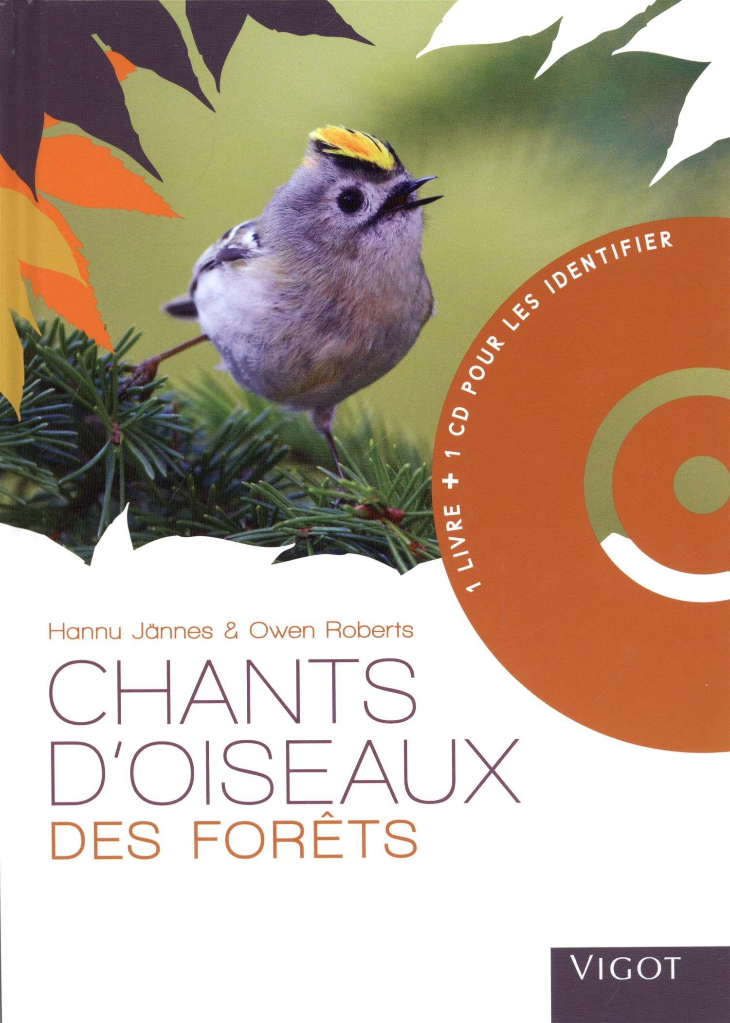 Chants d'oiseaux des forêts avec CD (0000) book