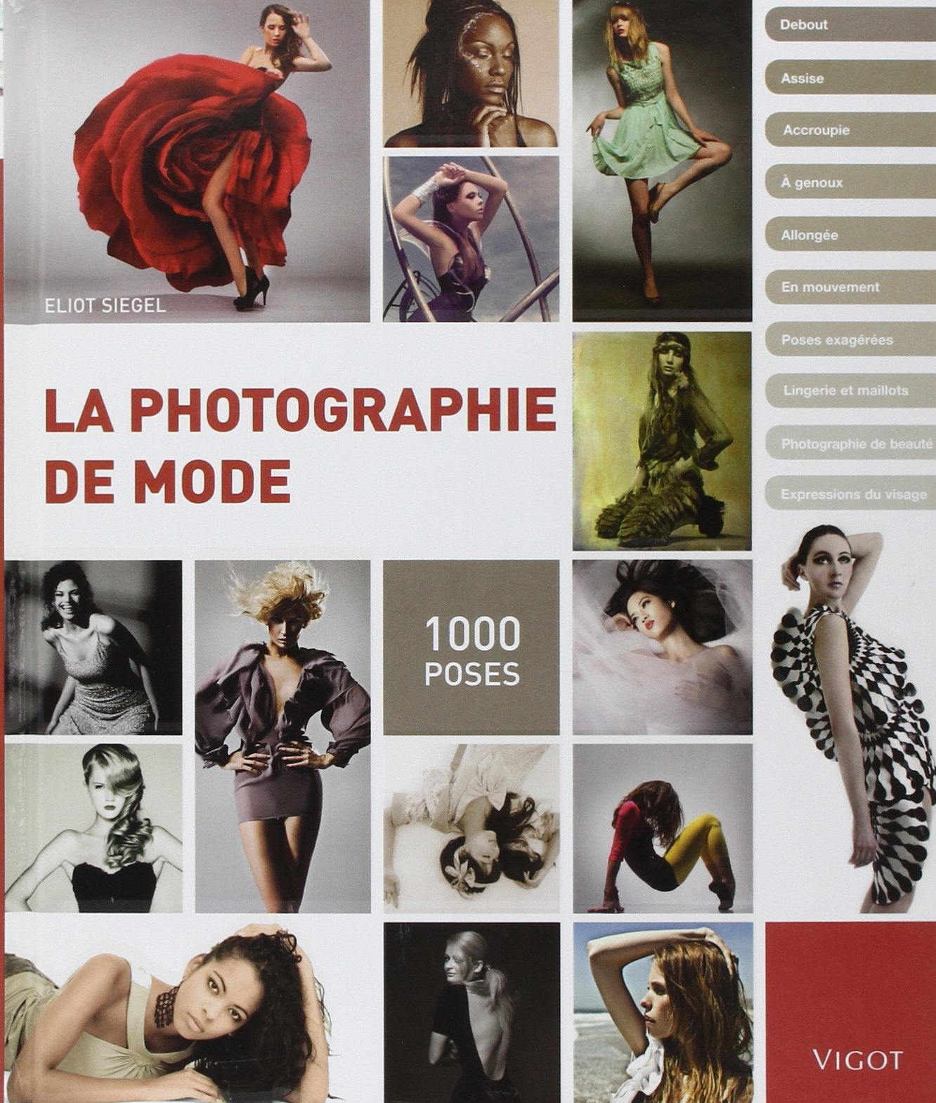 La photographie de mode: 1000 poses (0000) book