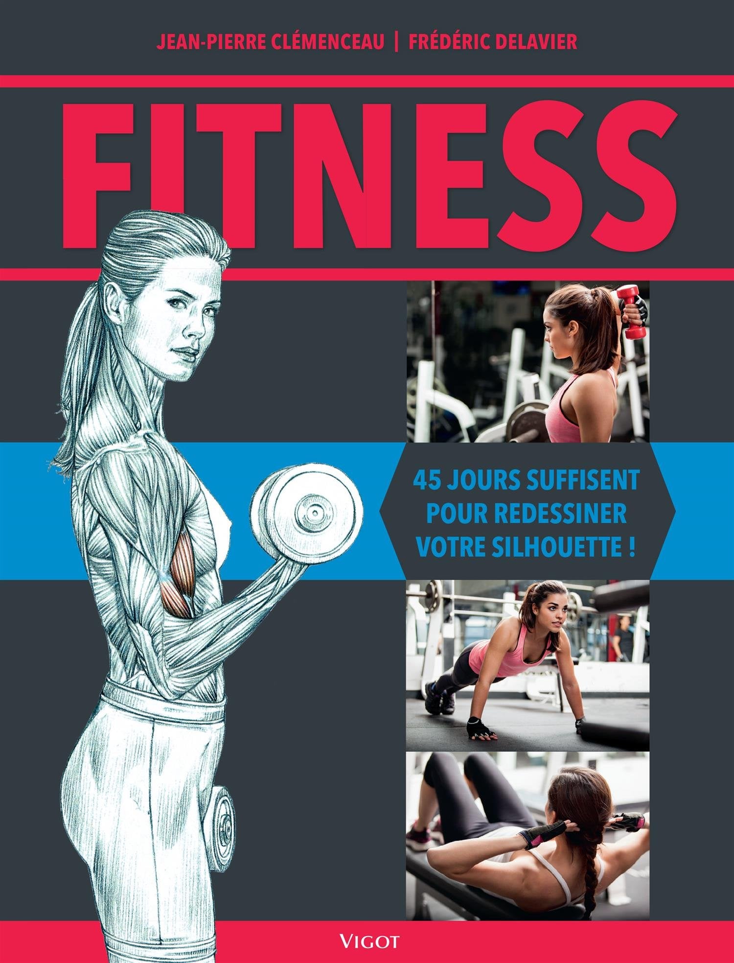 Fitness: 45 jours suffisent pour redessiner votre silhouette ! (0000) Health, Nutrition & Fitness