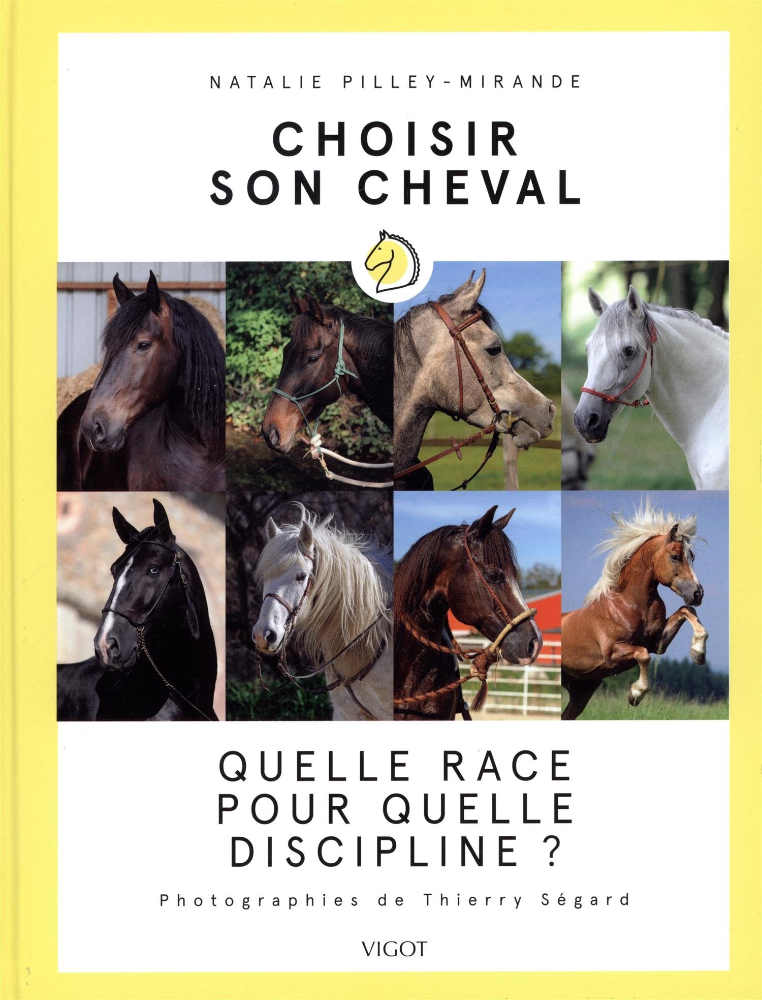 Choisir son cheval: Quelle race pour quelle discipline ? book