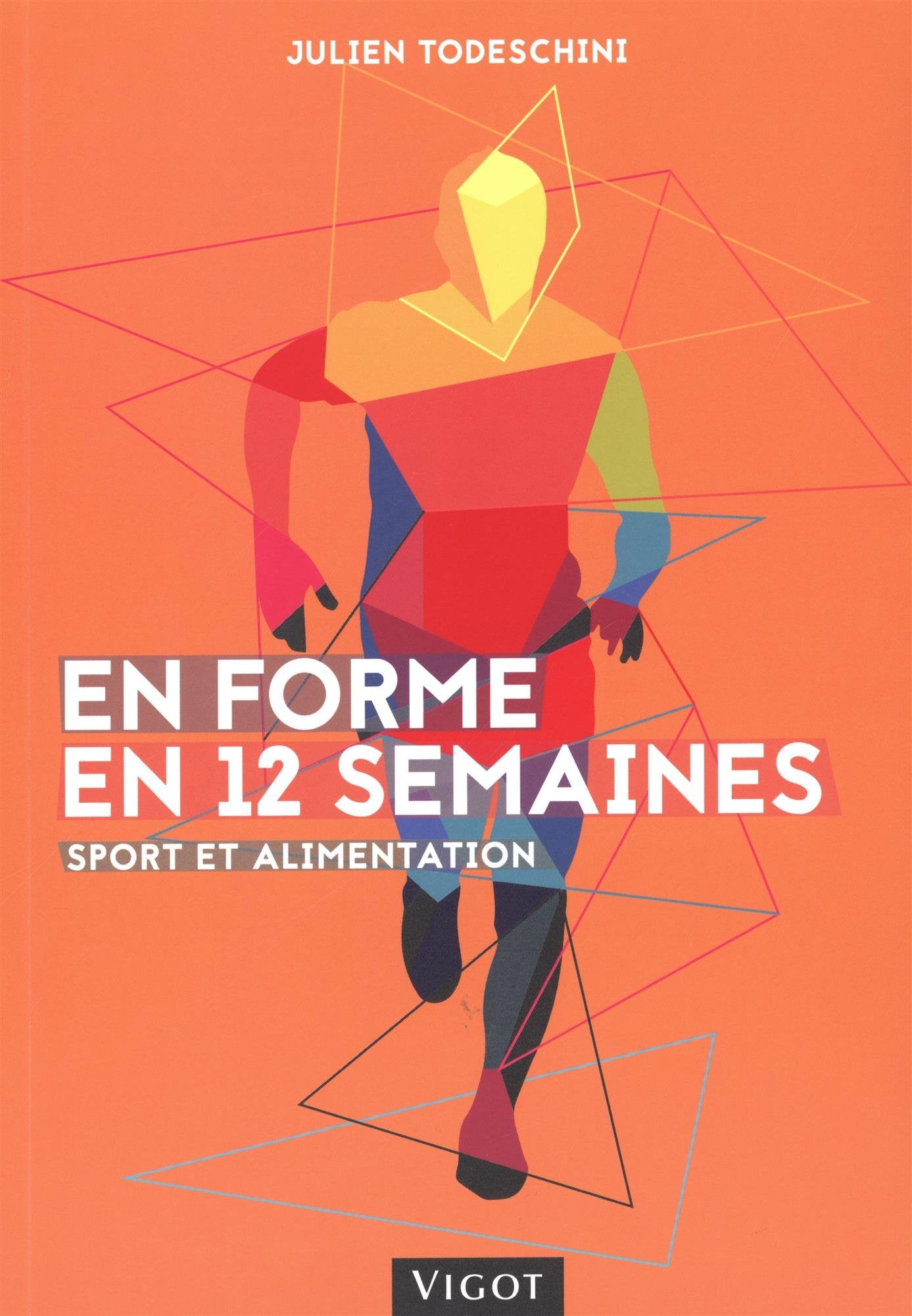 En forme en 12 semaines: Sport et alimentation book