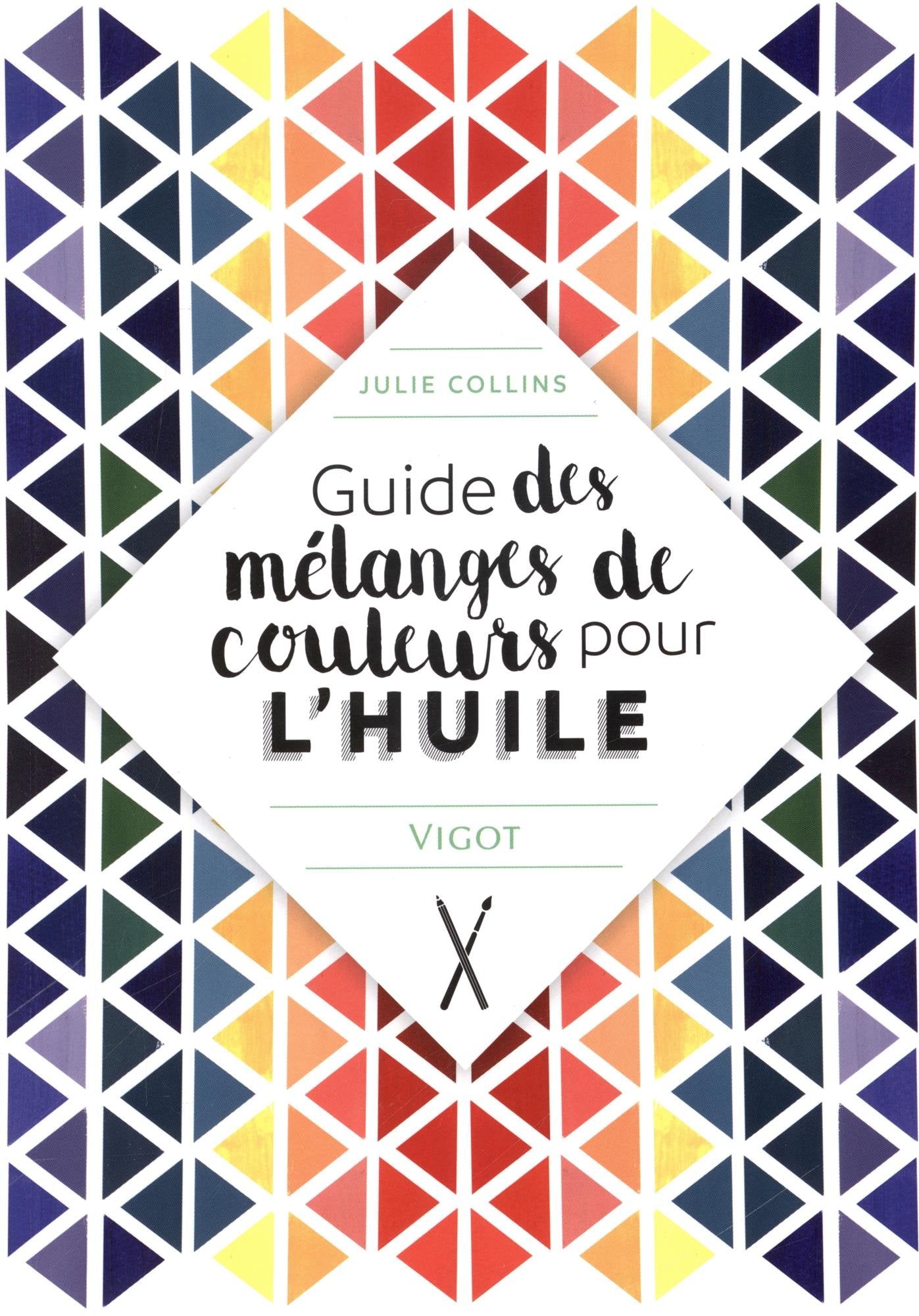 Guide des mélanges de couleurs pour l'huile book