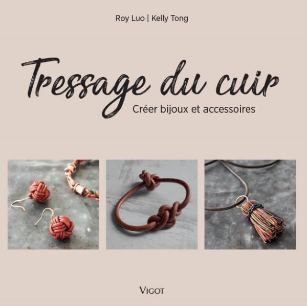 Tressage du cuir: Créer bijoux et accessoires Hobbies & Crafts