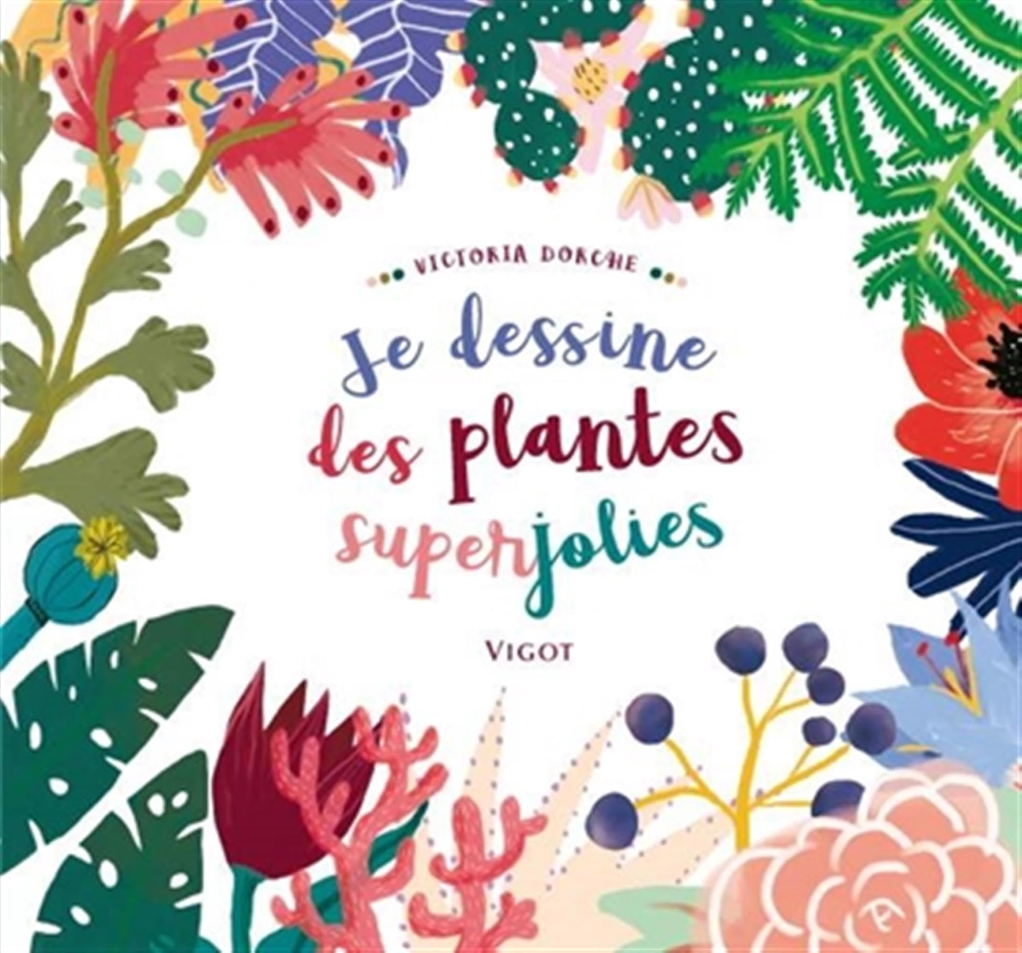 Je dessine des plantes superjolies Hobbies & Crafts