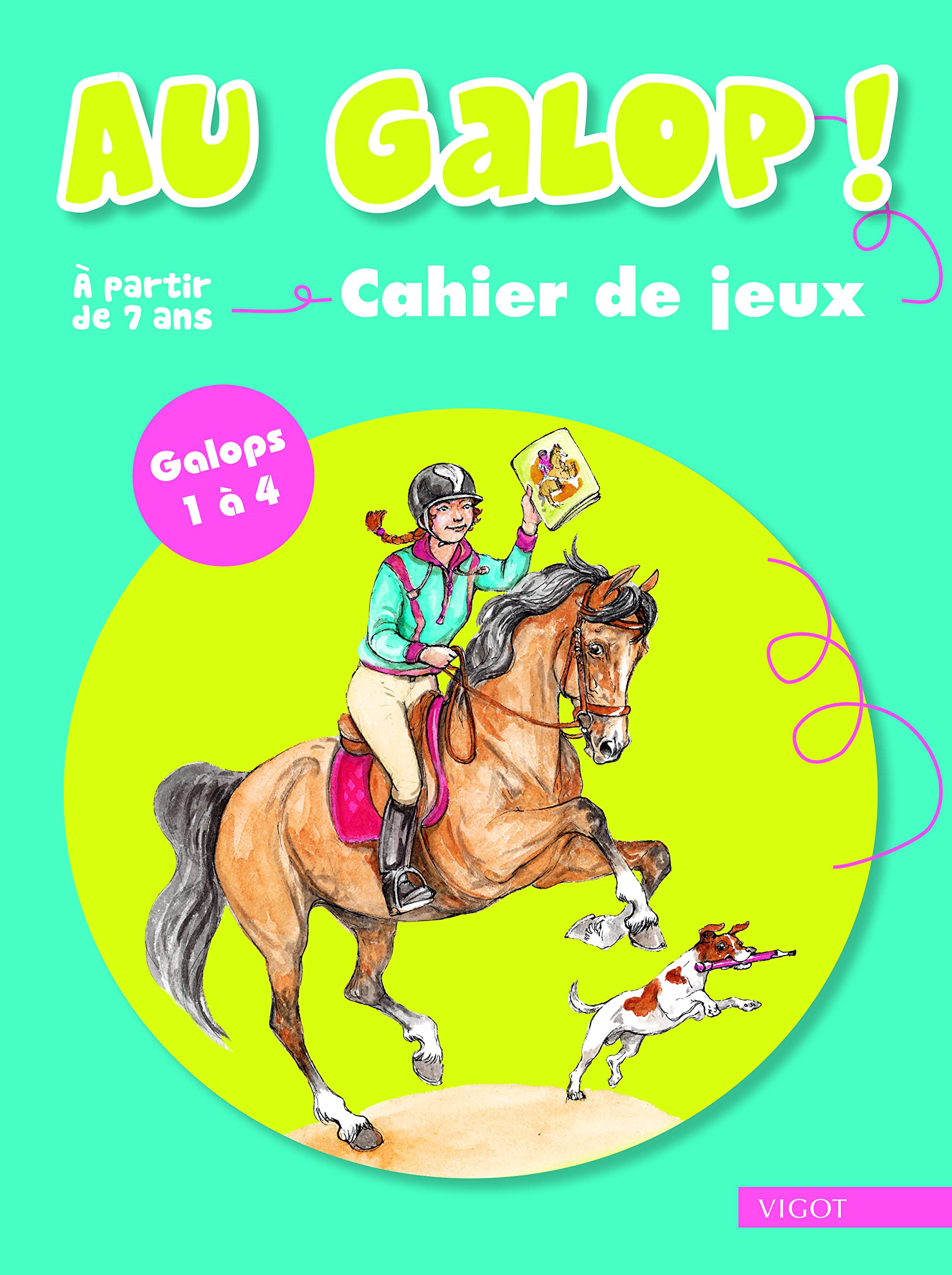 Au galop ! Cahier de jeux galops 1 à 4 book