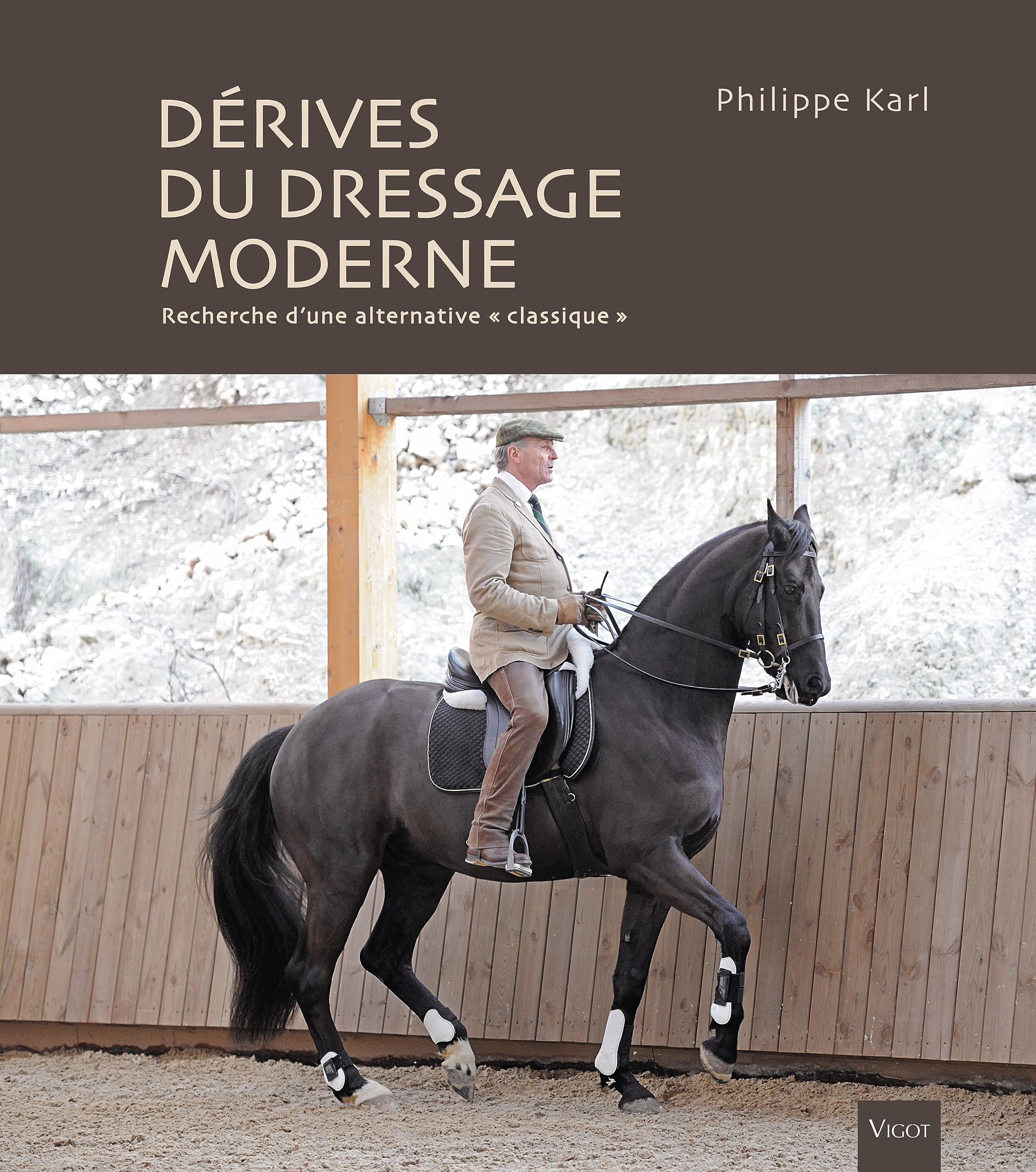 Les dérives du dressage moderne: Recherche d'une alternative « classique » Leisure & Fun