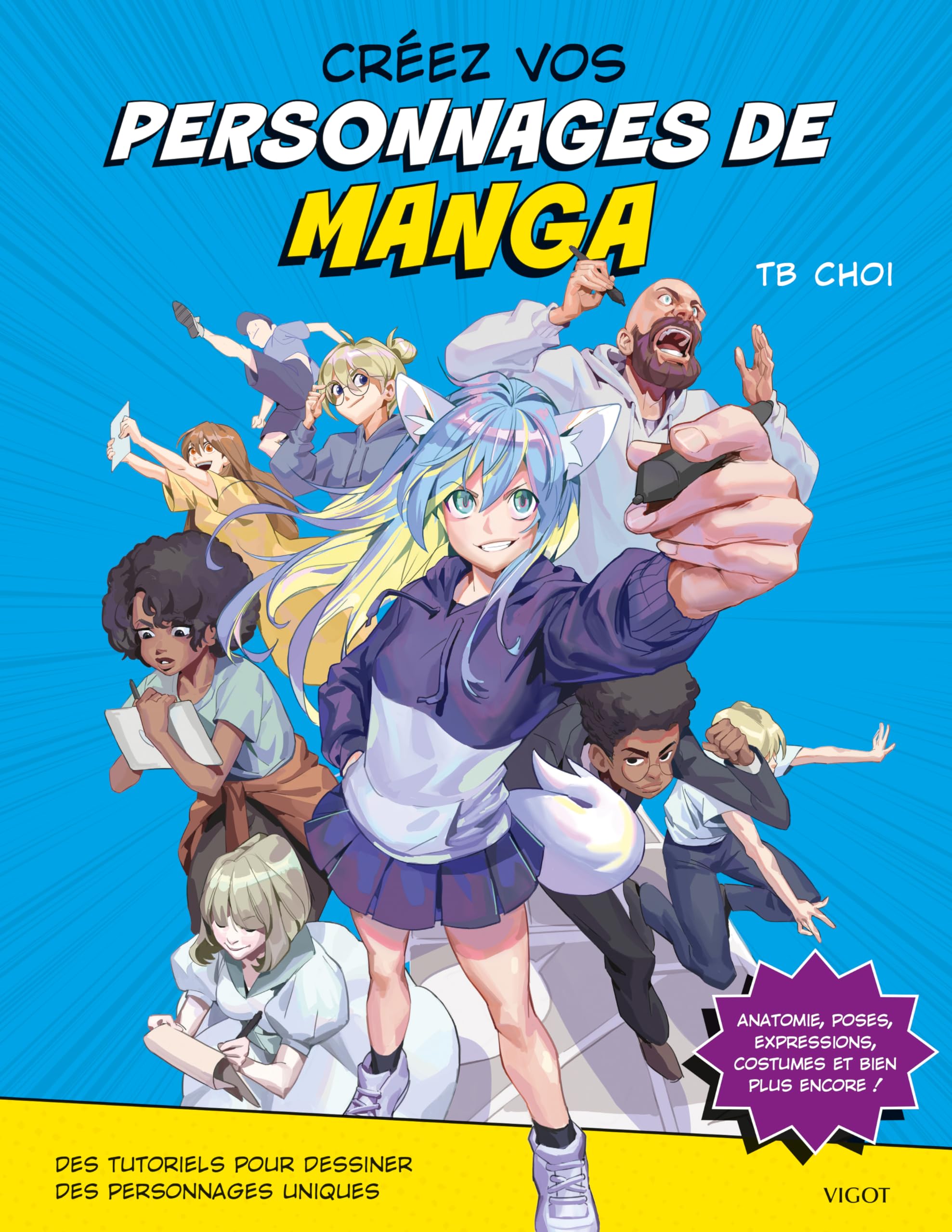 Créez vos personnages de manga: Des tutoriels pour dessiner des personnages uniques Hobbies & Crafts