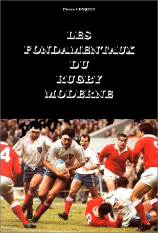 Les Fondamentaux du rugby moderne book