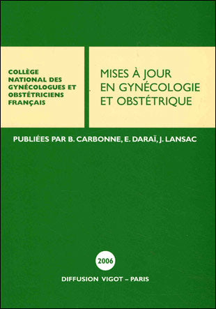 Mises à jour en gynécologie et obstétrique 2006 book