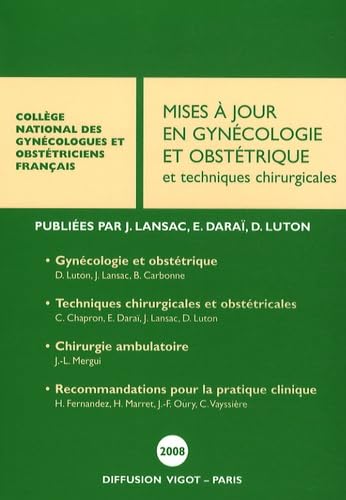 Mise à jour en gynécologie et obstétrique et techniques chirurgicales book