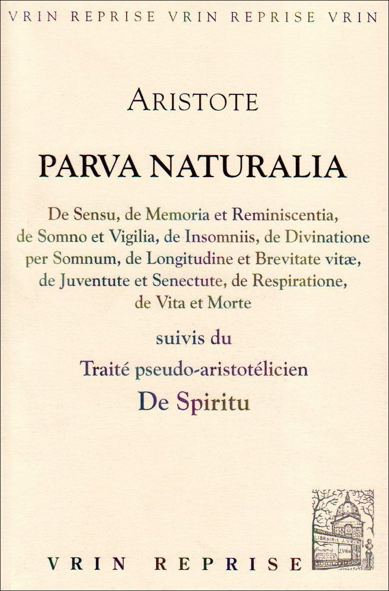 Parva Naturalia, suivi du traité pseudo-aristolicien book